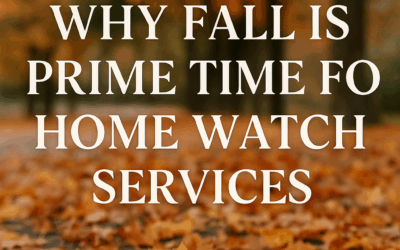 Why Fall is Prime Time for Home Watch Services
